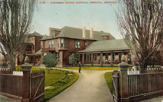Northern Pacific Hospital, Missoula, MT