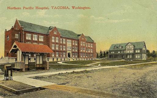Northern Pacific Hospital, Tacoma, WA